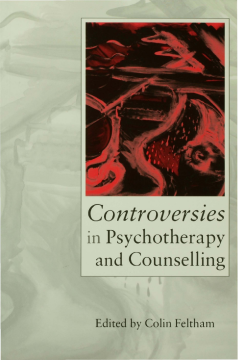 Controversies in Psychotherapy and Counselling Controversies in Psychotherapy and Counselling
