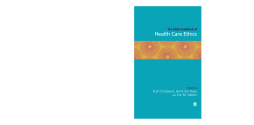 The SAGE Handbook of Health Care Ethics The SAGE Handbook of Health Care Ethics