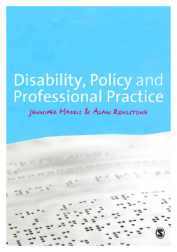 Disability, Policy and Professional Practice Disability, Policy and Professional Practice