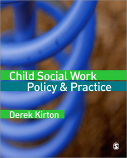 Child Social Work Policy & Practice Child Social Work Policy & Practice