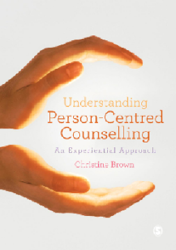 Understanding Person-Centred Counselling Understanding Person-Centred Counselling