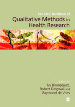 The SAGE Handbook of Qualitative Methods in Health Research The SAGE Handbook of Qualitative Methods in Health Research