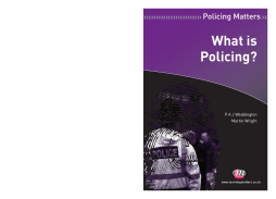 What is Policing? What is Policing?