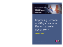Improving Personal and Organisational Performance in Social Work Improving Personal and Organisational Performance in Social Work