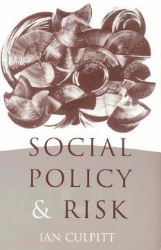 Social Policy and Risk Social Policy and Risk