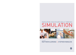 Developing Healthcare Skills through Simulation Developing Healthcare Skills through Simulation