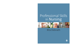 Professional Skills in Nursing Professional Skills in Nursing