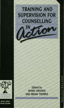 Training and Supervision for Counselling in Action Training and Supervision for Counselling in Action
