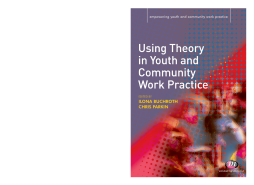 Using Theory in Youth and Community Work Practice Using Theory in Youth and Community Work Practice