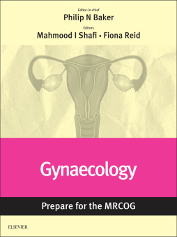 Gynaecology: Prepare for the MRCOG E-book Gynaecology: Prepare for the MRCOG E-book