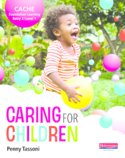 CACHE Entry Level 3/Level 1 Caring for Children Student Book