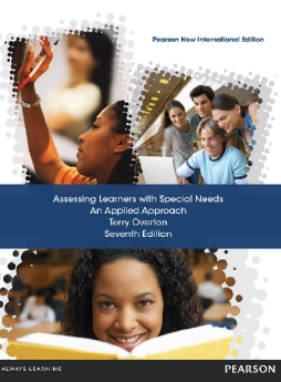 Assessing Learners with Special Needs: Pearson New International Edition Assessing Learners with Special Needs: Pearson New International Edition