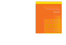 Field and Wave Electromagnetics: Pearson New International Edition Field and Wave Electromagnetics: Pearson New International Edition