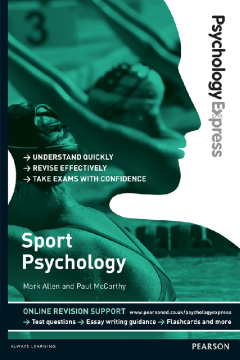 Psychology Express: Sport Psychology (Undergraduate Revision Guide) Psychology Express: Sport Psychology (Undergraduate Revision Guide)