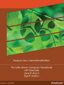 The Little, Brown Compact Handbook with Exercises: Pearson New International Edition The Little, Brown Compact Handbook with Exercises: Pearson New International Edition