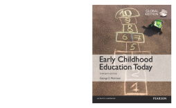 Early Childhood Education Today, Global Edition Early Childhood Education Today, Global Edition
