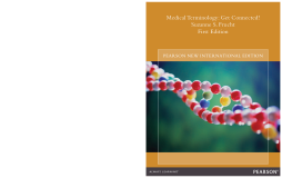 Medical Terminology: Pearson New International Edition Medical Terminology: Pearson New International Edition