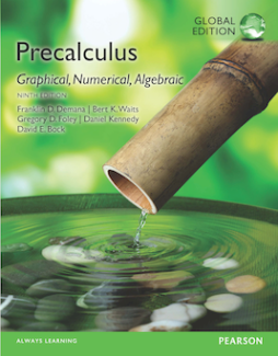 Precalculus: Graphical, Numerical, Algebraic, Global Edition Precalculus: Graphical, Numerical, Algebraic, Global Edition
