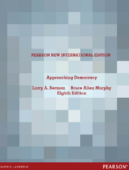Approaching Democracy: Pearson New International Edition Approaching Democracy: Pearson New International Edition