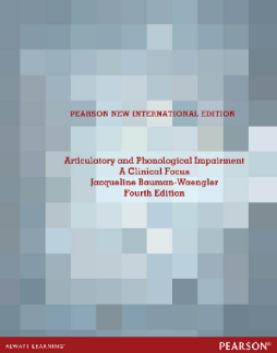 Articulatory and Phonological Impairments: Pearson New International Edition Articulatory and Phonological Impairments: Pearson New International Edition