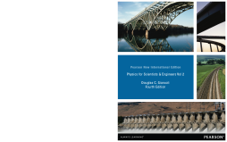 Physics for Scientists & Engineers Vol. 2 (Chs 21-35): Pearson New International Edition Physics for Scientists & Engineers Vol. 2 (Chs 21-35): Pearson New International Edition