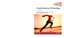 Visual Anatomy & Physiology, Global Edition Visual Anatomy & Physiology, Global Edition