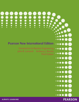 Introduction to Nuclear Engineering: Pearson New International Edition Introduction to Nuclear Engineering: Pearson New International Edition