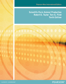 Scientific Farm Animal Production: Pearson New International Edition Scientific Farm Animal Production: Pearson New International Edition