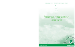 Foundations of Lodging Management: Pearson New International Edition Foundations of Lodging Management: Pearson New International Edition