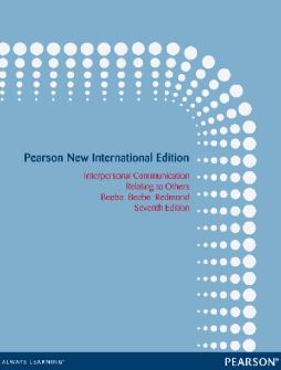 Interpersonal Communication: Pearson New International Edition Interpersonal Communication: Pearson New International Edition