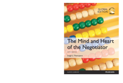 The Mind and Heart of the Negotiator, Global Edition The Mind and Heart of the Negotiator, Global Edition