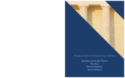 Essential University Physics: Pearson New International Edition Essential University Physics: Pearson New International Edition