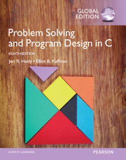 Problem Solving and Program Design in C, Global Edition Problem Solving and Program Design in C, Global Edition