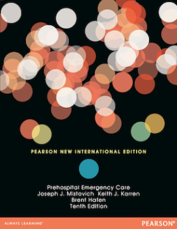 Prehospital Emergency Care: Pearson New International Edition Prehospital Emergency Care: Pearson New International Edition