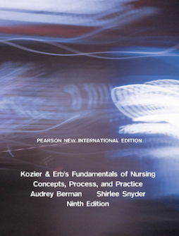 Kozier & Erb's Fundamentals of Nursing: Pearson New International Edition Kozier & Erb's Fundamentals of Nursing: Pearson New International Edition