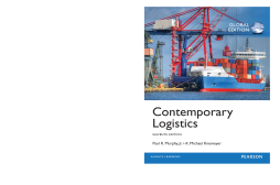 Contemporary Logistics: Global Edition Contemporary Logistics: Global Edition