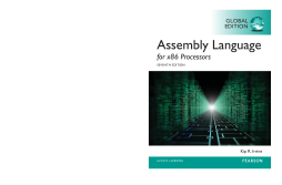Assembly Language for x86 Processors, Global Edition Assembly Language for x86 Processors, Global Edition