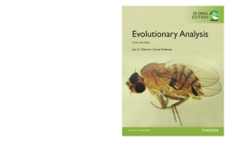 Evolutionary Analysis, Global Edition Evolutionary Analysis, Global Edition