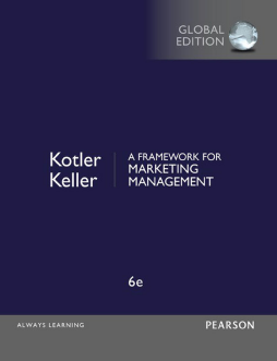 A Framework for Marketing Management, Global Edition A Framework for Marketing Management, Global Edition