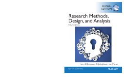 Research Methods, Design, and Analysis, Global Edition Research Methods, Design, and Analysis, Global Edition