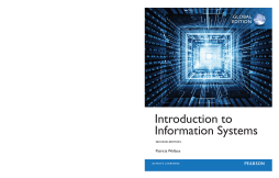 Introduction to Information Systems, Global Edition Introduction to Information Systems, Global Edition