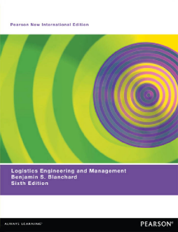 Logistics Engineering & Management: Pearson New International Edition Logistics Engineering & Management: Pearson New International Edition