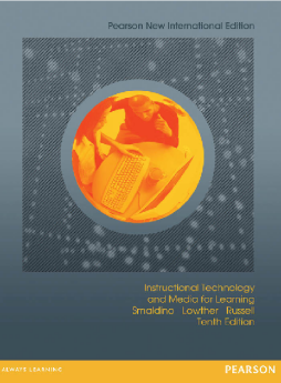 Instructional Technology and Media for Learning: Pearson New International Edition Instructional Technology and Media for Learning: Pearson New International Edition