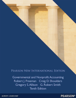 Governmental and Nonprofit Accounting: Pearson New International Edition Governmental and Nonprofit Accounting: Pearson New International Edition