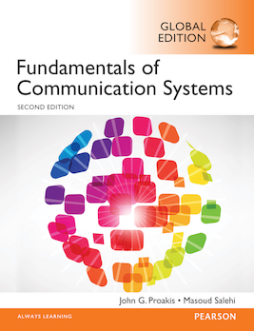 Fundamentals of Communication Systems, Global Edition Fundamentals of Communication Systems, Global Edition