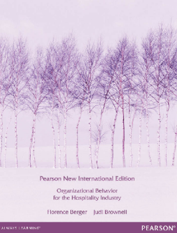 Organizational Behaviour for the Hospitality Industry:Pearson New International Edition Organizational Behaviour for the Hospitality Industry:Pearson New International Edition