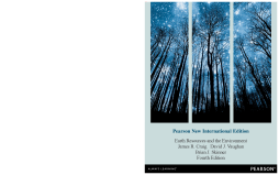 Earth Resources and the Environment: Pearson New International Edition Earth Resources and the Environment: Pearson New International Edition