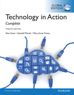 Technology In Action Complete, Global Edition Technology In Action Complete, Global Edition
