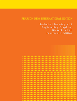 Technical Drawing with Engineering Graphics: Pearson New International Edition Technical Drawing with Engineering Graphics: Pearson New International Edition