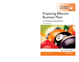 Barringer: Preparing Effective Business Plans: An Entrepreneurial Approach, Global Edition Barringer: Preparing Effective Business Plans: An Entrepreneurial Approach, Global Edition